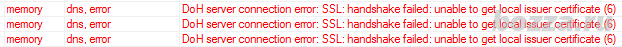 DoH server connection error: SSL: handshake failed: unable to get local issuer certificate (6)